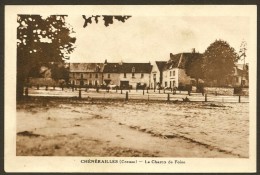 CHENERAILLES Rare Le Champ De Foire (Marleux) Creuse (23) - Chenerailles