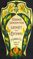 ETIQUETTE ANCIENNE De PARFUM - GENÊT De L'ESTEREL - Jn GIRAUD FILS - GRASSE PARIS - Parf. Etat - - Etiketten