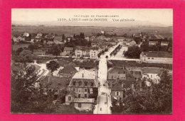 25 Doubs L'Isle-sur-le-Doubs  Vue Générale, 1917,  (Ed L. Gaillard-Prêtre, Besançon ) - Isle Sur Le Doubs