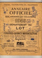 Postes, Télégraphes Et Téléphones - Annuaire Officiel Des Abonnés Au Téléphone 1949 - Département Du Lot - Pub Ferguson - Annuaires Téléphoniques