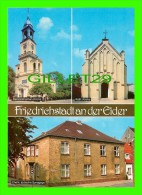 FRIEDRICHSTADT , ALLEMAGNE - FRIEDRICHSTADT AN DER EIDER - 3 MULTIVIEWS - - Friedrichsruh