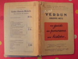 Guides Illustrés Michelin Des Champs De Bataille Guerre 1914-1918. Verdun Argonne Metz. 1926 - Oorlog 1914-18