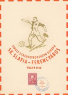 K4529 - Czechoslovakia (1938) Commemorative Sheet: Central European Cup Final S. K. Slavia - Ferencvaros, Prague 4.IX. - Covers & Documents