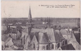 Ballan - Le Centre Du Bourg Et L'Eglise - Ballan-Miré