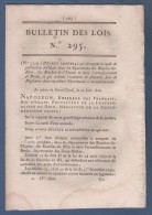 BULLETIN DES LOIS 1810 - DEPARTEMENTS BOUCHES DU RHIN BOUCHES DE L'ESCAUT ET BREDA - RIVIERE HAISNE BATELIERS DE CONDE - Décrets & Lois