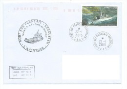 14763 - TAAF - L'AVENTURE  PORT AUX FRANÇAIS 2015 - Storia Postale