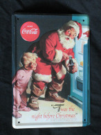 Coca-Cola  Plaque Publicitaire Drink It Was The Day Before Christmas Père Noel Gaufrée - Placas Con Esmalte & En Chapa