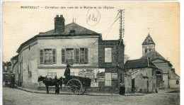 CPA 95  MONTSOULT CARREFOUR DES RUES DE LA MAIRIE ET DE L EGLISE 1917 - Montsoult