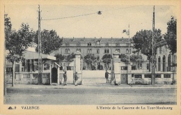 Valence - L'entrée De La Caserne De La Tour-Maubourg - Carte CAP Non Circulée - Valence