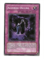 Yu-Gi-Oh - Accordo Oscuro   ++++++++ - Yu-Gi-Oh