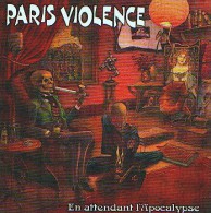 PARIS VIOLENCE - En Attendant L'apocalypse - CD - PUNK - Punk