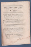 BULLETIN DES LOIS 1811 - CHERBOURG VALOGNES - GENDARMERIE FRANCE & ITALIE - PENSIONS SAVANTS & GENS DE LETTRES - LA HAYE - Décrets & Lois