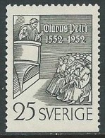 1952 SVEZIA OLIVUS PETRI 25 ORE DENTELLATO TRE LATI MNH ** - ZX7.9 - Nuovi