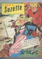 La Semaine De Suzette N°37 Soisik Et Marita - Une Fée Pas Comme Les Autres - En Grand Péril De 1957 - La Semaine De Suzette