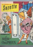 La Semaine De Suzette N°30 Le Billet De Banque - Suzette En Voyage - Au Secours Au Secours - S.O.S Pervenche 1957 - La Semaine De Suzette