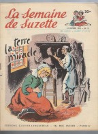 La Semaine De Suzette N°13 La Terre Miracle - Pour La Mi-Carême Coiffes Normandes - La Dame Des Eaux De 1955 - La Semaine De Suzette