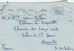 Tunisie Yvert  344A Sur Lettre  Cachet Flamme 1952 Tunis Engagez Vous Dans Les Troupes De Tunisie - Briefe U. Dokumente