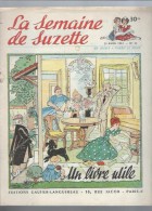 La Semaine De Suzette N°22 Un Livre Utile - L'homme Noir - Au Tribunal Des Pingouins - Damoiselle De Marescourt 1955 - La Semaine De Suzette