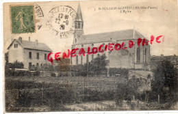 87 - ST SAINT SULPICE LES FEUILLES - L' EGLISE  EDITEUR PM N° 5 - Saint Sulpice Les Feuilles