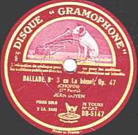 78 Trs 30 Cm  état  B -  PIANO SOLO - JEAN DOYEN - BALLADE N°3 En La Bémol, Op. 47 (CHOPIN)1re Partie, 2e Partie Et Fin - 78 T - Disques Pour Gramophone