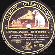 78 Trs 30 Cm état B - Orch. Symph. De Philadelphie - SYMPHONIE INACHEVEE N°8 DE (Shubert) 1er Et 2e Mouvement - 78 T - Disques Pour Gramophone