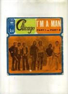 - CHICAGO . 45 T. I'M A MAN . - Rock