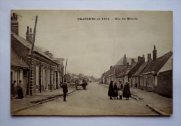 80 - CHAULNES  En 1914 - Rue Du Moulin Animée - Chaulnes