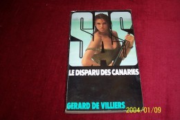 GERARD DE VILLIERS  ° LE DISPARU DES CANARIES - Gerard De Villiers