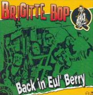 BRIGITTE BOP - Back In 'eul Berry - CD - TRAUMA SOCIAL - KONSTROY - PUNK - EXCITES - GARAGE LOPEZ - LUDWIG VON 88 - Punk