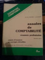Annales De Comptabilité - Examen Probatoire ......  Casimir, Jean-Pierre - Boekhouding & Beheer