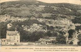 LA BALME LES GROTTES ENTREE DES GROTTES ET FACADE OUEST DU MODERN HOTEL DES GROTTES - La Balme-les-Grottes