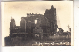 F 80700 BEUVRAIGNIES, L'Eglise, Zerstörungen 1.Weltkrieg, Photo-AK - Beuvraignes