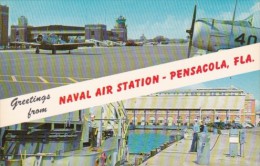 Florida Pensacola Greetings From Naval Air Station - Pensacola