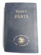 Nagels Paris / Guide 1950 Year - 1950-Maintenant