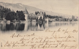 Rolle - Le Château. Carte Précurseur. Oblit. LASARRAZ 16.XII.1901. Carte Sans Défaut. - La Sarraz