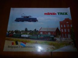 CB8 Catalogue Marklin Trix Belgique Luxembourg Train Wagon Modélisme  - Sncb - 12 Pages - Francés