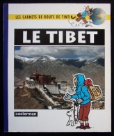 Les Carnets De Route De Tintin, Le Tibet, 1ere édition Cartonnée 1993 état NEUF - Tintin