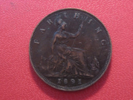 Grande-Bretagne - UK - Farthing 1891 Victoria 5192 - B. 1 Farthing