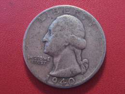 Etats-Unis - USA - Quarter Dollar 1940 Washington 5116 - 1932-1998: Washington