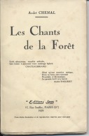 LES CHANTS DE LA FORËT  -  André CHENAL  -  MUSIQUE - CHANSON  - 27 PARTITIONS - 1929 - Editions SPES - Musique