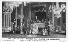 Angleterre       London    Buckingham Palace   Our Late Beloved Sovereing King Edward The Pacemaker - Buckingham Palace