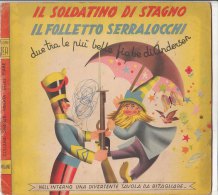 C1930 - ALBO Parata Delle Fiabe : Andersen IL SOLDATINO DI STAGNO-IL FOLLETTO Ed. BEA Anni '40/ILLUSTRATORE SGRILLI - Anciens