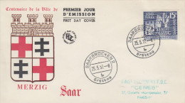 Enveloppe  FDC  1er  Jour   SARRE   Centenaire  De  La  Ville  De  MERZIG    1957 - FDC