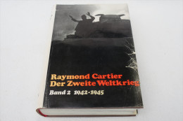 Raymond Cartier "Der Zweite Weltkrieg" Band 2 (1942-1945) - Polizie & Militari