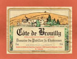 Etiquettes COTE DE BROUILLY DOMAINE DU PAVILLON DE CHABANNES PROPRIETAIRE 69430 QUINCIE En BEAUJOLAIS 1993 - Beaujolais