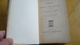 Côtes Et Ports Français De L´océan - Le Travail De L´homme Et L´oeuvre Du Temps - Schiffe