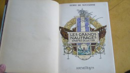 Les Grands Naufrages Drames De La Mer - 45 Récits - Barche