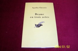 AGATHA CHRISTIE  °  DRAME EN TROIS ACTES - Agatha Christie