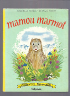 CASTERMAN, Collection Farandole Casterman : Mamou Marmot - Casterman