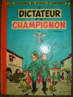 Le Dictateur Et Le Champignon  ( Dos Rond ) - Franquin